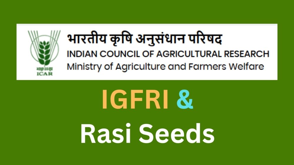 Rasi Seeds partners with ICAR-IGFRI
